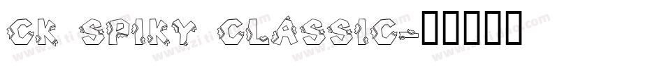 CK Spiky Classic字体转换